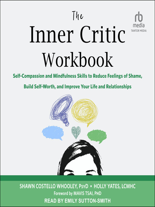 Title details for The Inner Critic Workbook by Shawn Costello Whooley, PsyD - Available
